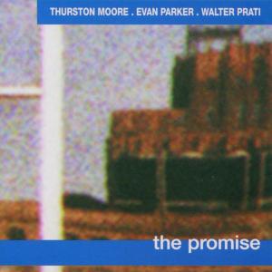 CD Shop - MOORE, THURSTON/EVAN PARK PROMISE