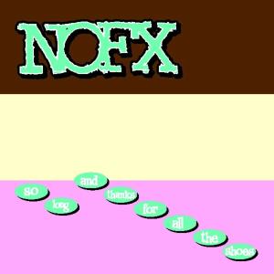 CD Shop - NOFX SO LONG AND THANKS FOR