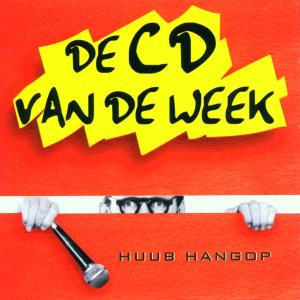 CD Shop - HANGOP, HUUB DE CD VAN DE WEEK