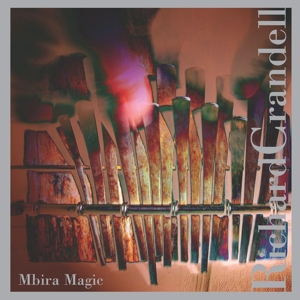 CD Shop - CRANDELL, RICHARD MBIRA MAGIC