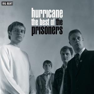 CD Shop - PRISONERS HURRICANE-BEST OF
