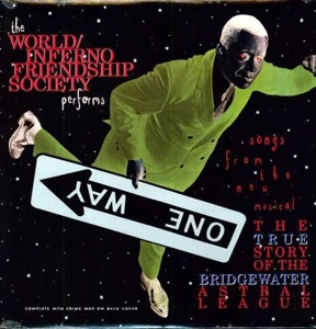 CD Shop - WORLD/INFERNO FRIENDSHIP TRUE STORY OF THE BRIDGEWATER ASTRAL LEAG
