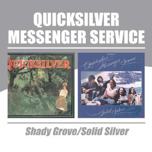 CD Shop - QUICKSILVER MESSENGER SERVICE SHADY GROVE/SOLID SILVER
