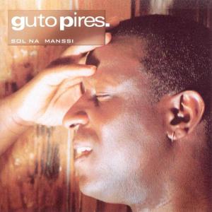 CD Shop - PIRES, GUTO SOL NA MANSSI