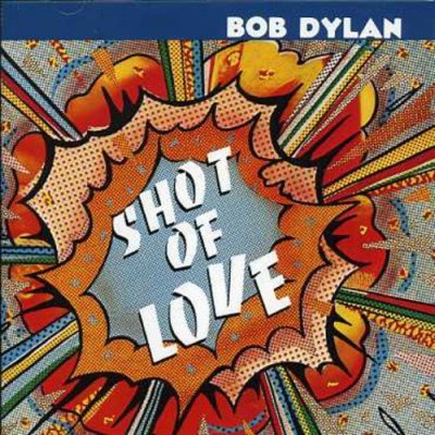 CD Shop - DYLAN, BOB Shot Of Love
