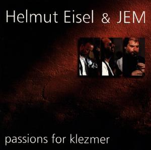 CD Shop - EISEL, HELMUT & JEM PASSIONS FOR KLEZMER