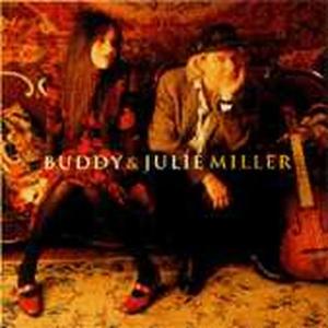 CD Shop - MILLER, BUDDY & JULIE BUDDY AND JULIE MILLER