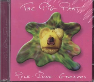 CD Shop - PYLE, PIP & JOHN GREAVES PIG PART PROJECT