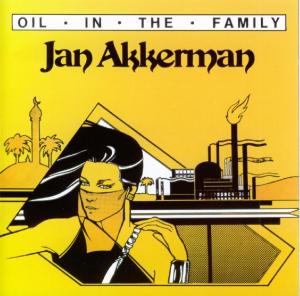 CD Shop - AKKERMAN, JAN OIL IN THE FAMILY