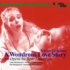 CD Shop - LORENTZEN, B. A WONDROUS LOVE STORY