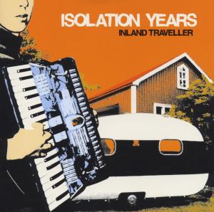 CD Shop - ISOLATION YEARS INLAND TRAVELLER