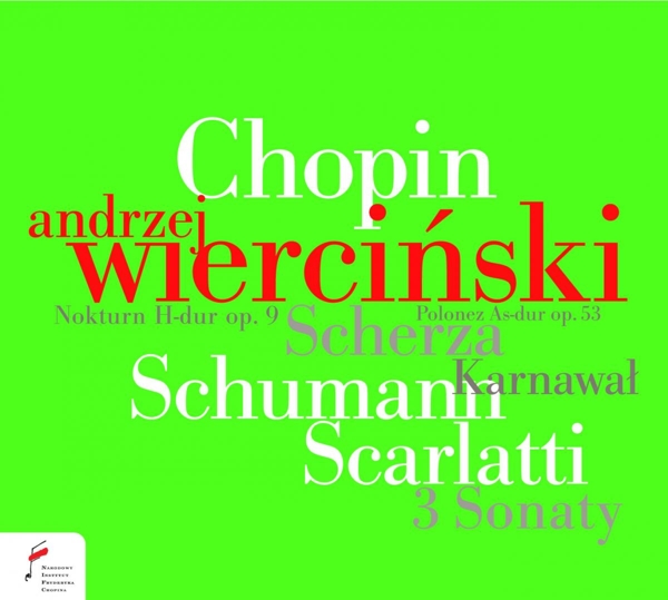 CD Shop - WIERCINSKI, ANDRZEJ CHOPIN/SCHUMANN/SCARLATTI