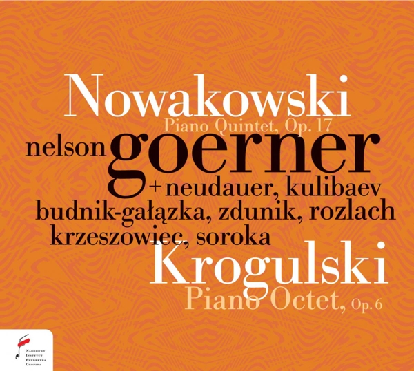 CD Shop - NOWAKOWSKI/KROGULSKI PIANO QUINTET OP.17/PIANO OCTET OP.6