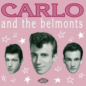 CD Shop - CARLO & THE BELMONTS CARLO & THE BELMONTS