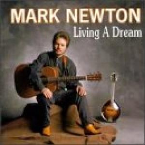 CD Shop - NEWTON, MARK LIVING IN A DREAM