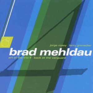 CD Shop - MEHLDAU, BRAD ART OF THE TRIO VOL.4