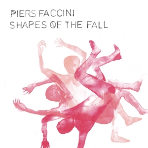 CD Shop - FACCINI, PIERS SHAPES OF THE FALL
