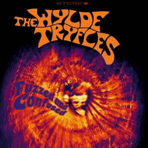 CD Shop - WYLDE TRYFLES, THE FUZZED AND CONFUSED