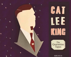 CD Shop - KING, CAT LEE QUARANTINE TAPES