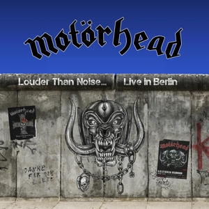 CD Shop - MOTORHEAD LOUDER THAN NOISE… LIVE IN BERLIN (CD+DVD)