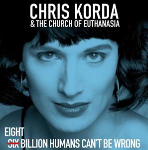 CD Shop - CHRIS KORDA AND THE CHURC 8 BILLION HUMANS CAN\