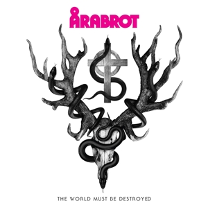 CD Shop - ARABROT WORLD MUST BE DESTROYED