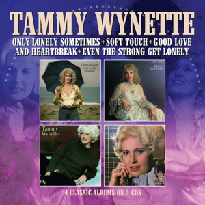 CD Shop - WYNETTE, TAMMY ONLY LONELY SOMETIMES / SOFT TOUCH / GOOD LOVE AND HEARTBREAK / EVEN THE STRONG GET LONELY