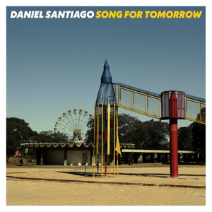 CD Shop - SANTIAGO, DANIEL SONG FOR TOMORROW
