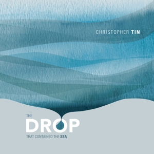 CD Shop - TIN, CHRISTOPHER / THE RO DROP THAT CONTAINED THE SEA