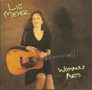 CD Shop - MEYER, LIZ WOMANLY ARTS
