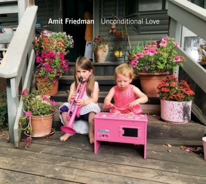 CD Shop - FRIEDMAN, AMIT UNCONDITIONAL LOVE
