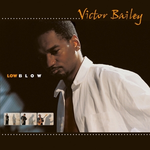 CD Shop - BAILEY, VICTOR LOW BLOW