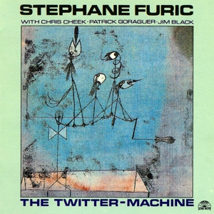 CD Shop - FURIC, STEPHANE TWITTER-MACHINE