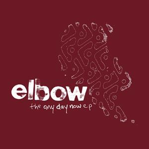 CD Shop - ELBOW THE ANY DAY NOW EP