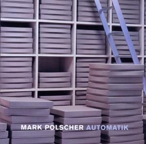 CD Shop - POLSCHER, MARK AUTOMATIK