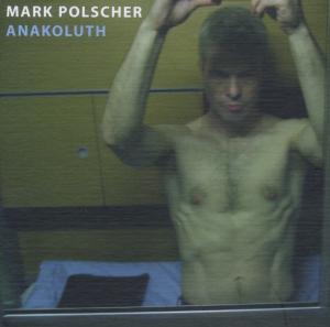 CD Shop - POLSCHER, MARK ANAKOLUTH