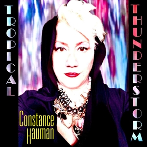 CD Shop - HAUMAN, CONSTANCE TROPICAL THUNDERSTORM