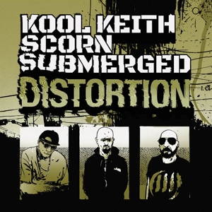CD Shop - KOOL KEITH & SCORN & SUBM DISTORTION