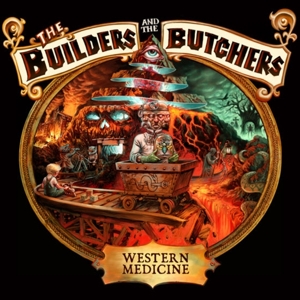 CD Shop - BUILDERS & THE BUTCHERS WESTERN MEDICINE