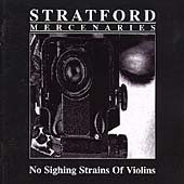 CD Shop - STRATFORD MERCENARIES NO SIGHING STRAINS OF