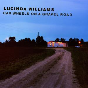 CD Shop - WILLIAMS LUCINDA CAR WHEELS ON A GRAVEL ROA