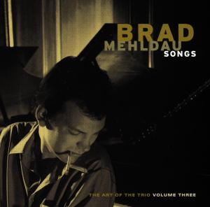 CD Shop - MEHLDAU, BRAD SONGS-ART OF THE TRIO 3