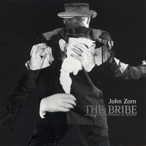 CD Shop - ZORN, JOHN BRIBE
