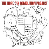 CD Shop - HARVEY, P.J. THE HOPE SIX DEMOLITION PROJECT