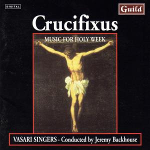 CD Shop - VASARI SINGERS CRUCIFIXUS-MUSIC FOR HOLY