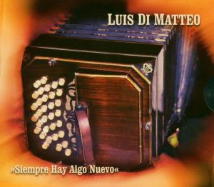 CD Shop - MATTEO, LUIS DI SIEMPRE HAY ALGO NUEVO