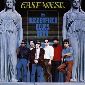 CD Shop - BUTTERFIELD BLUES BAND EAST WEST