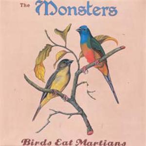 CD Shop - MONSTERS BIRDS EAT MARTIANS
