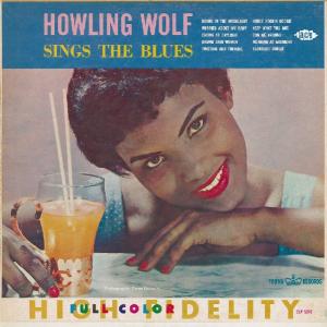 CD Shop - HOWLING WOLF SINGS THE BLUES