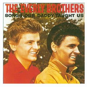 CD Shop - EVERLY BROTHERS SONGS OUR DADDY TAUGHT US
